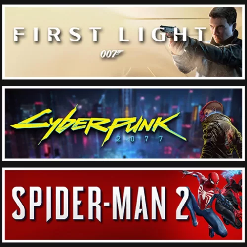 007 First Light +Cyberpunk +Spider Man 2